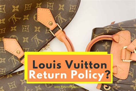 how strict is louis vuitton return policy|how long does return policy take.